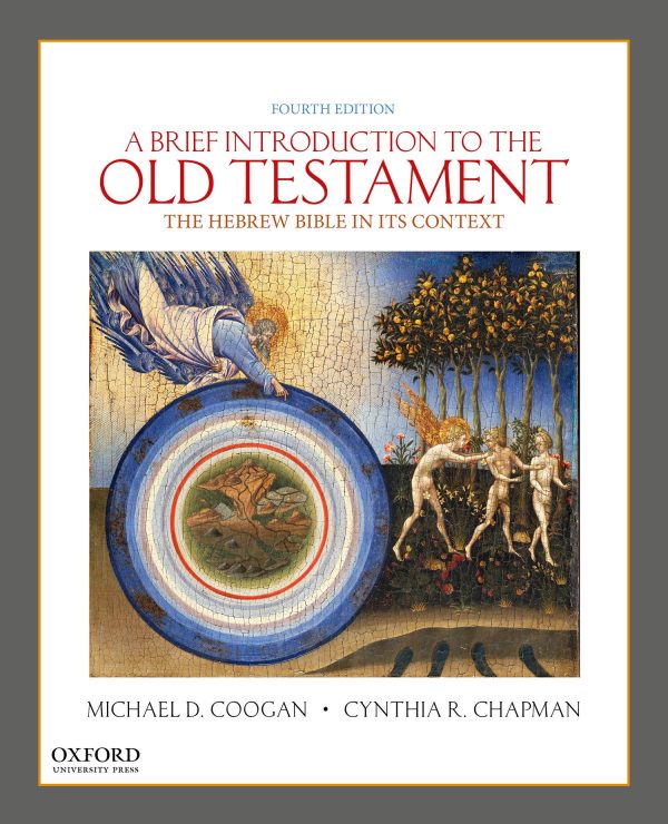 A Brief Introduction to the Old Testament 4th Edition Coogan Test bank ...