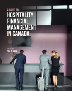 A Guide to Hospitality Financial Management in Canada Paul A. Willie Test Bank