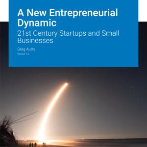 A New Entrepreneurial Dynamic 21st Century Startups and Small Businesses Version 1.0 By Greg Autry Instructor Manual