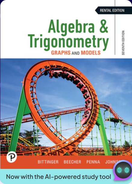 Algebra & Trigonometry Graphs and Models A Right Triangle Approach 7th edition Marvin Bittinger Test bank