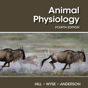 Animal Physiology 4th Edition by Richard W. Hill Test bank