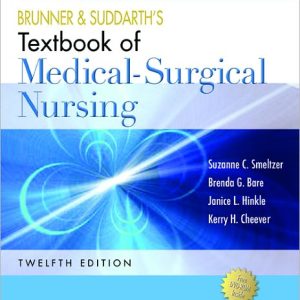 Brunner & Suddarth's Textbook of Medical-Surgical Nursing 12th Edition Suzanne C. Smeltzer Test bank