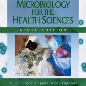 Burton's Microbiology for the Health Sciences 9th Edition Paul G. Engelkirk Test bank