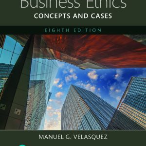 Business Ethics Concepts and Cases 8th Edition Manuel G. Velasquez Instructor manual