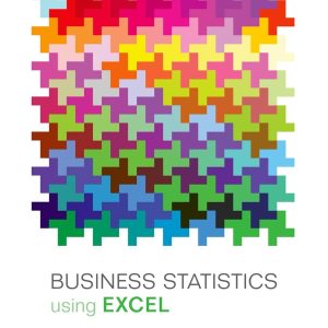 Business Statistics Using Excel Davis & Pecar Instructor manual