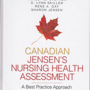Canadian Jensen's Nursing Health Assessment A Best Practice Approach Enhanced Reprint Stephen Tracey Test bank
