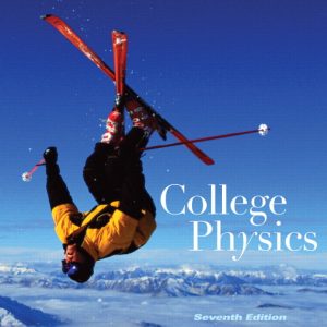College Physics with MasteringPhysics 7th Edition Jerry D. Wilson Solution manual