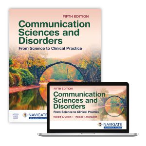 Communication Sciences and Disorders From Science to Clinical Practice 5th Edition Ronald B. Gillam Test bank