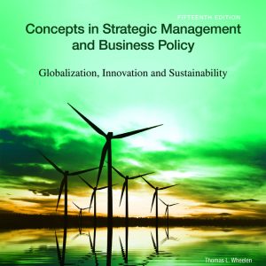 Concepts in Strategic Management and Business Policy 15th Edition Thomas L Wheelen Instructor manual