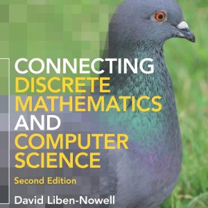Connecting Discrete Mathematics and Computer Science 2nd edition David Liben-Nowell solution manual