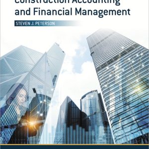 Construction Accounting and Financial Management 4th Edition Steven J. Peterson Instructor manual