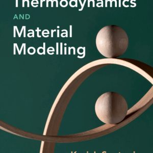 Continuum Thermodynamics and Material Modelling Kari Santaoja Solution manual