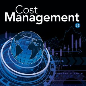 Cost Management 6th Edition by Don R. Hansen Test bank