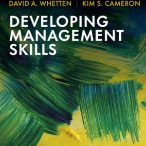Developing Management Skills 11th edition By David A. Whetten Test bank