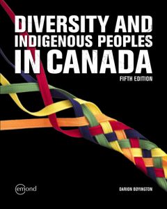 Diversity and Indigenous Peoples in Canada, 5th Edition Darion Boyington Test Bank