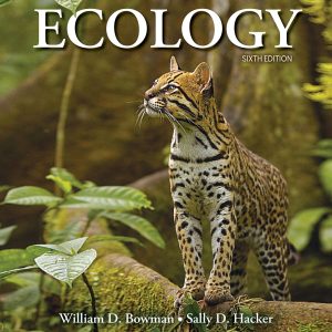 Ecology 6th Edition Bowman Solution manual