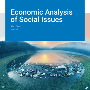 Economic Analysis of Social Issues Version 3.0 By Alan Grant Instructor Manual