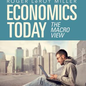 Economics Today The Macro View 21st edition Roger LeRoy Miller Instructor manual