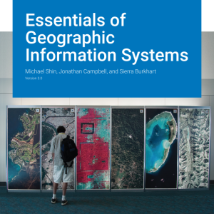 Essentials of Geographic Information Systems Version 3.0 By Michael Shin Instructor Manual
