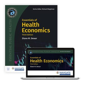 Essentials of Health Economics Third Edition Diane M. Dewar Test bank