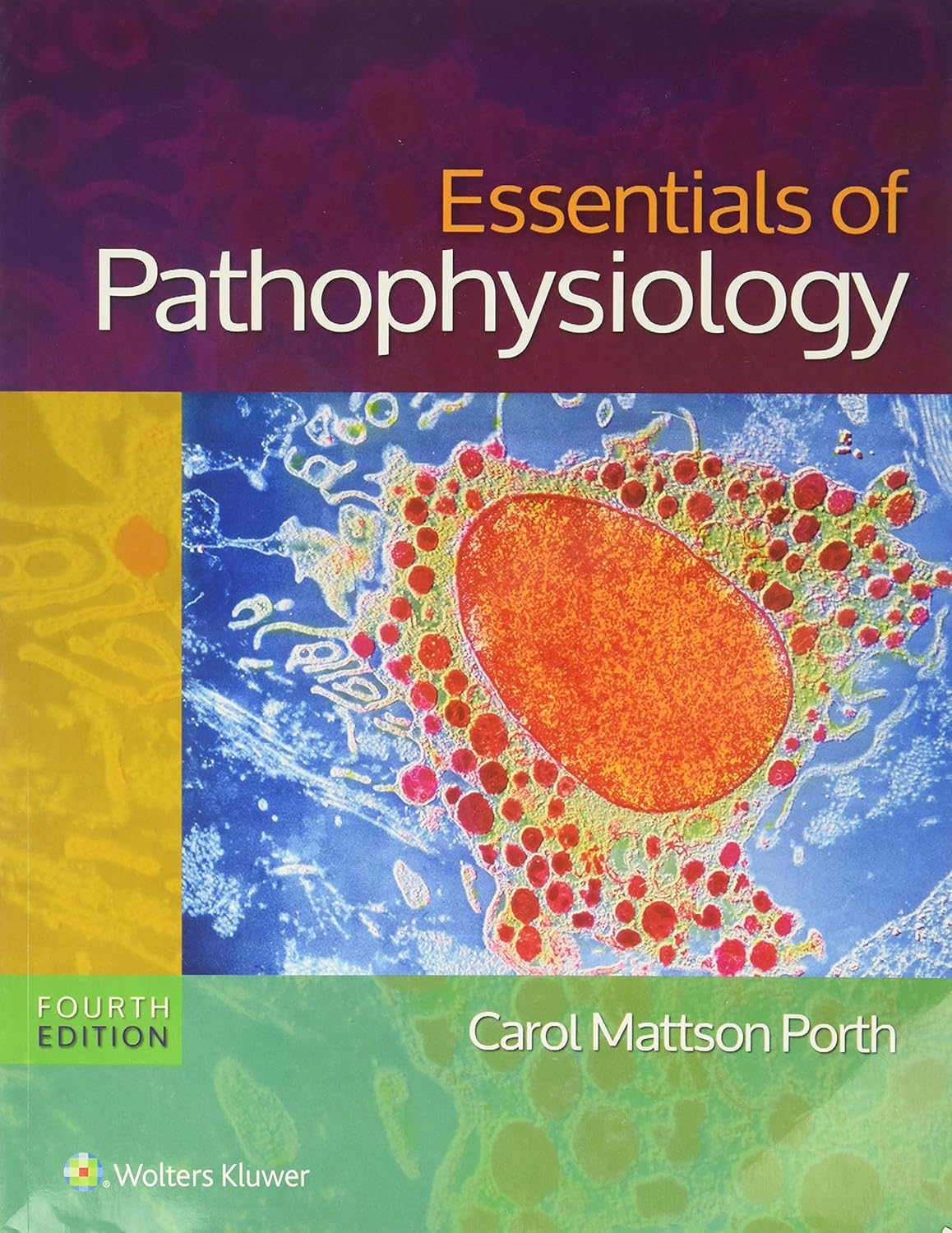 Essentials of Pathophysiology Concepts of Altered Health States 4th Edition Carol Mattson Porth Test bank