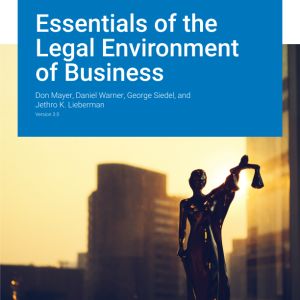Essentials of the Legal Environment of Business Version 3.0 By Don Mayer Instructor Manual