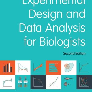 Experimental Design and Data Analysis for Biologists 2nd edition Gerry P. Quinn Instructor manual