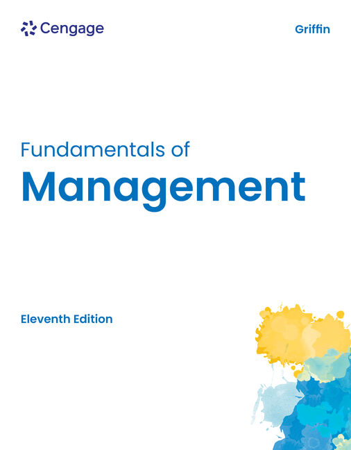 FUNDAMENTALS OF MANAGEMENT 11th Edition by Ricky Griffin Instructor manual