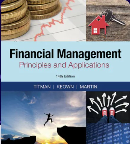 Financial Management Principles & Applications 14th edition Sheridan Titman Test bank