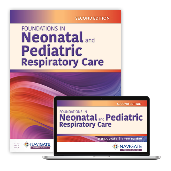 Foundations in Neonatal and Pediatric Respiratory Care SECOND EDITION Teresa A. Volsko Test bank