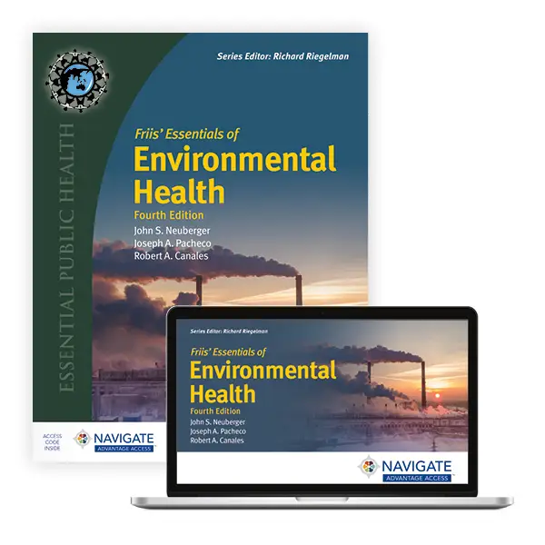 Friis' Essentials of Environmental Health Fourth Edition John S. Neuberger Test bank