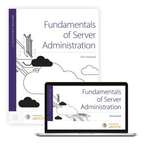 Fundamentals of Server Administration First Edition by Chris Kinnaird Test bank