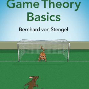 Game Theory Basics Bernhard von Stenge Solution manual