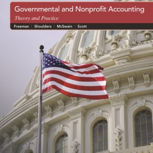 Governmental and Nonprofit Accounting 11th Edition Robert J. Freeman Solution manual