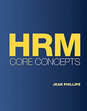 HRM Core Concepts 1st edition Jean Phillips Test bank