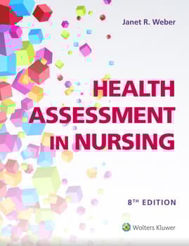 Health Assessment in Nursing Eighth Edition Janet Weber Test bank