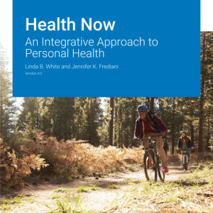 Health Now An Integrative Approach to Personal Health Version 4.0 By Linda B. White Test bank