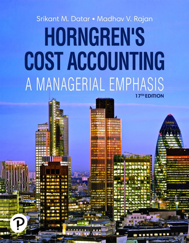 Horngren's Cost Accounting 17th Edition Srikant M. Datar Instructor manual
