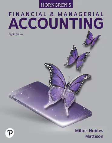 Horngren's Financial & Managerial Accounting 8th edition Tracie Miller-Nobles Test bank