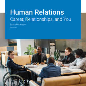 Human Relations Career Relationships and You Version 4.0 By Laura Portolese Instructor Manual