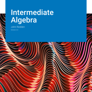 Intermediate Algebra Version 2.0 By John Redden Solution manual