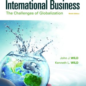 International Business The Challenges of Globalization 9th Edition John J. Wild Test bank