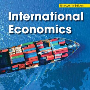 International Economics 19th Edition by Robert Carbaugh Instructor manual