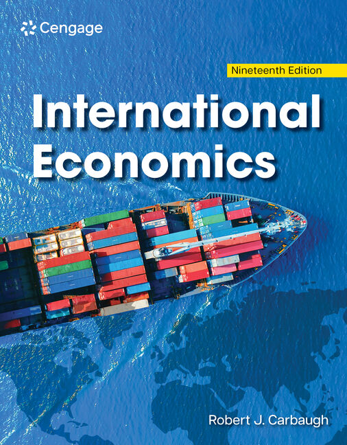International Economics 19th Edition by Robert Carbaugh Instructor manual