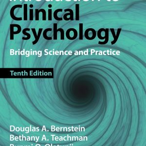 Introduction to Clinical Psychology Bridging Science and Practice 10th edition Bernstein Instructor manual