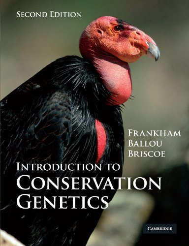 Introduction to Conservation Genetics 2nd edition Richard Frankham Solution manual