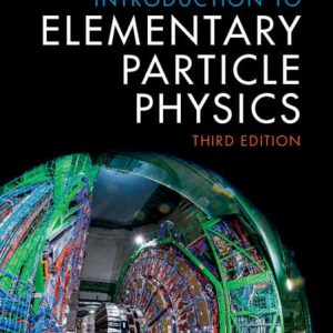 Introduction to Elementary Particle Physics 3rd edition Alessandro Bettini Solution manual