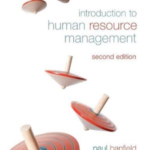 Introduction to Human Resource Management 2nd Edition Banfield Solution manual