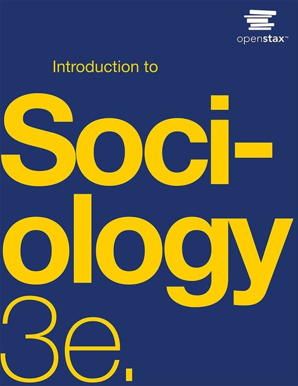 Introduction to Sociology 3rd edition OpenStax Instructor Answer Guide ...