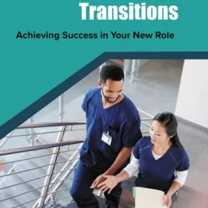 LPN to RN Transitions Achieving Success in Your New Role 6th Edition Linda Lee Phelps Test bank